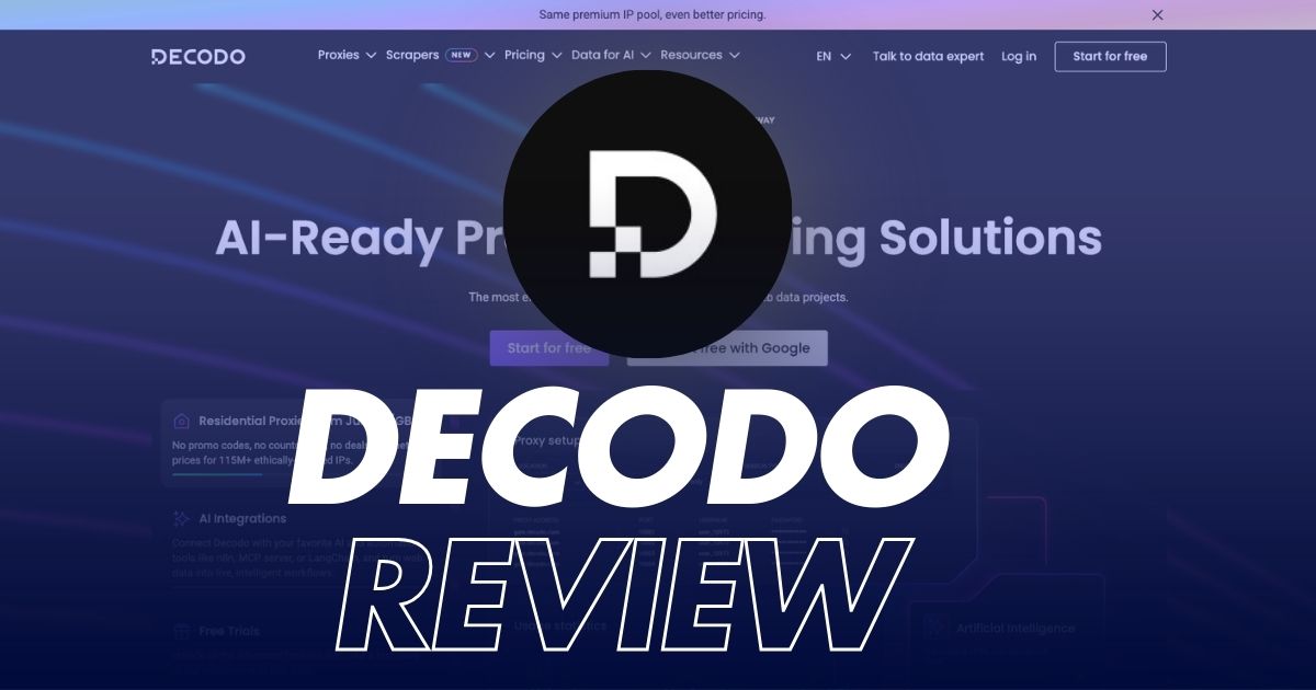 Decodo Review (Formerly Smartproxy) — Is It Still the Best Proxy ...